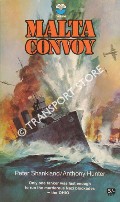 Malta Convoy by SHANKLAND, Peter & HUNTER, Anthony